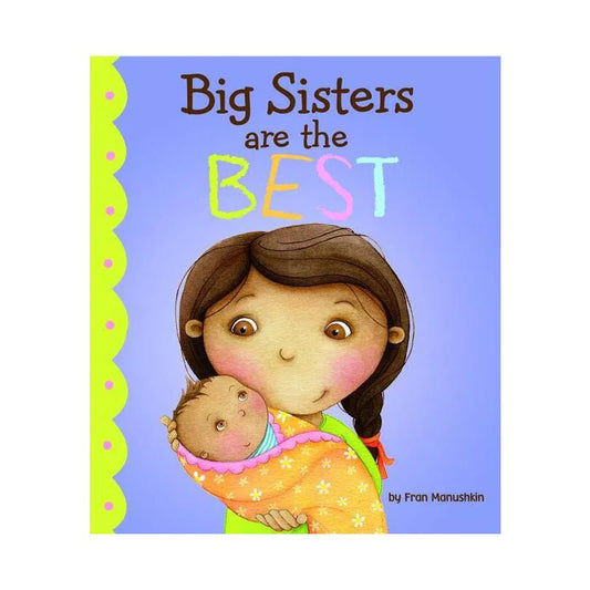 Capstone Publishing Child Books Big Sisters are the Best