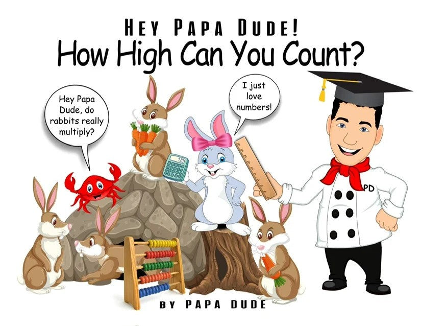 Hey Papa Dude! How High Can You Count?