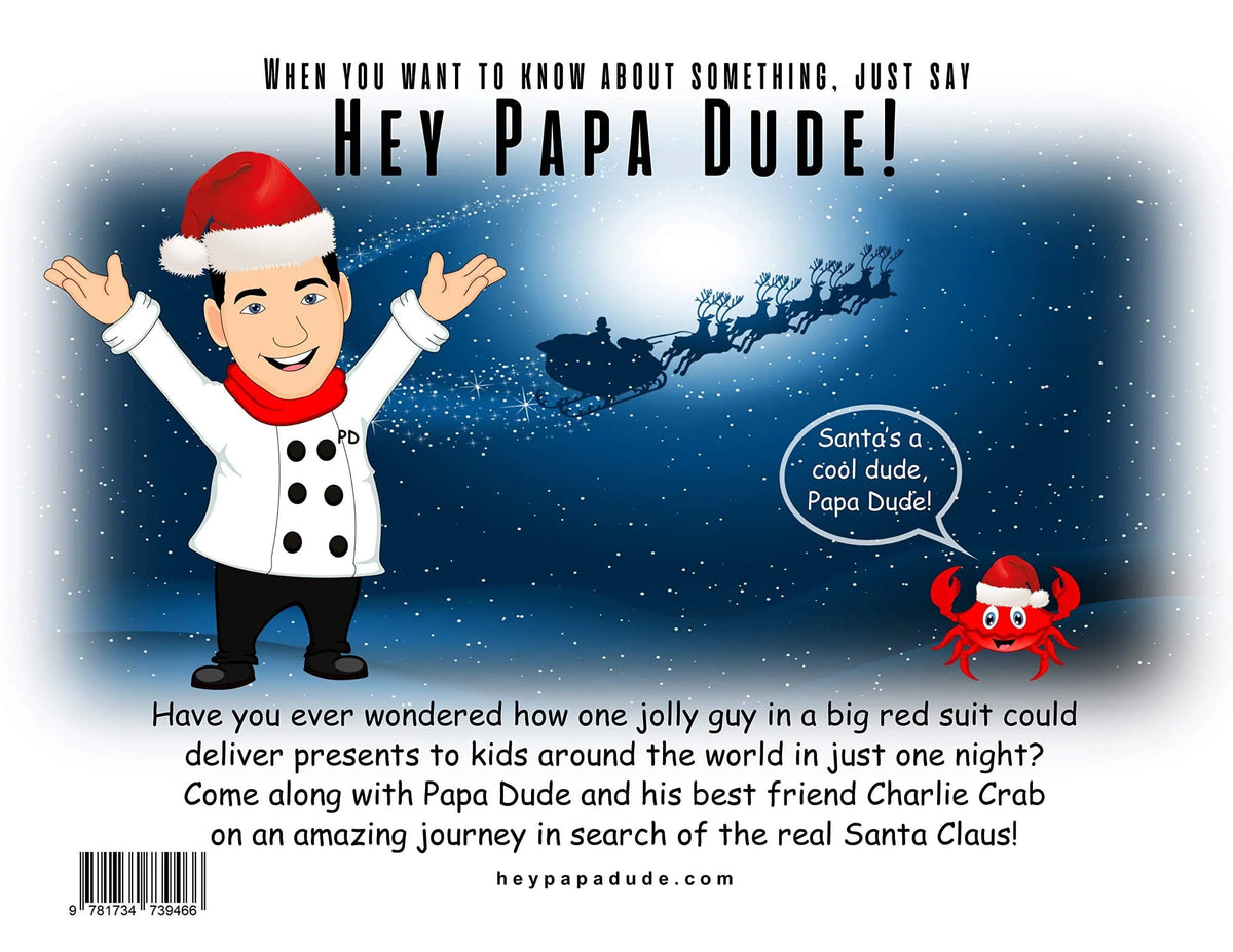 Nia's Just For Kids, Inc. Toys / Educational / Children Books Hey Papa Dude! Who's This Santa Dude?
