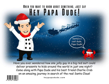 Nia's Just For Kids, Inc. Toys / Educational / Children Books Hey Papa Dude! Who's This Santa Dude?