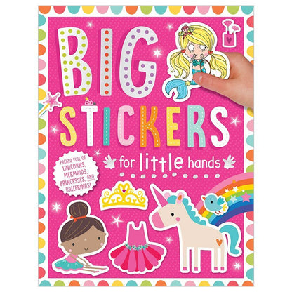 Scholastic Big Stickers for Little Hands ; Unicorns-Mermaids-Princesses & Ballerinas!