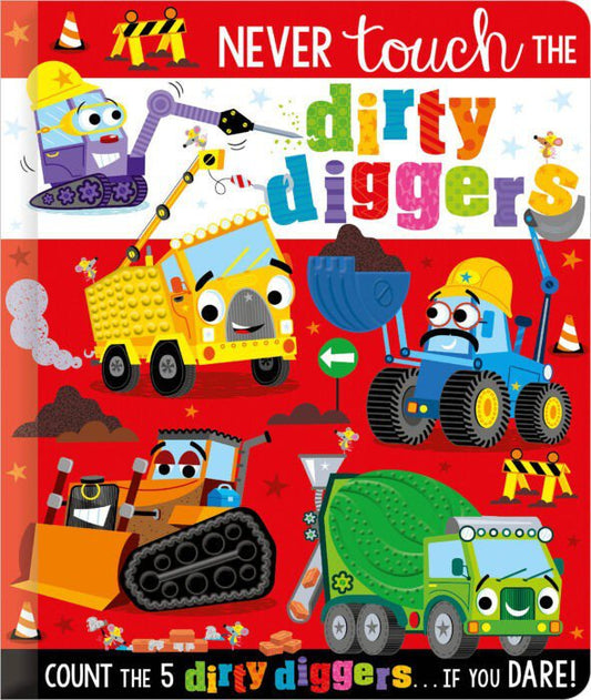 Scholastic Children Books Scholastic Never Touch The Dirty Diggers Book
