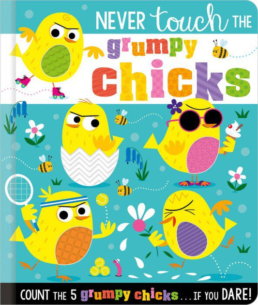 Scholastic Never Touch The Grumpy Chickens Book