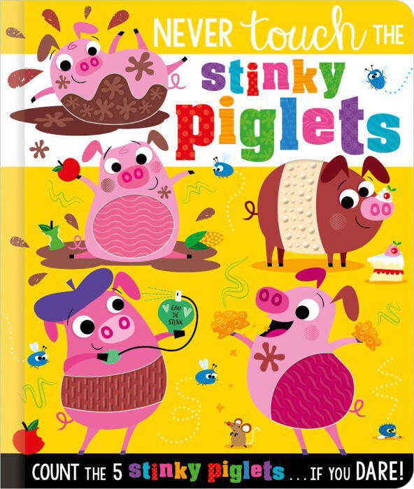 Scholastic Never Touch The Stinky Piglets Book