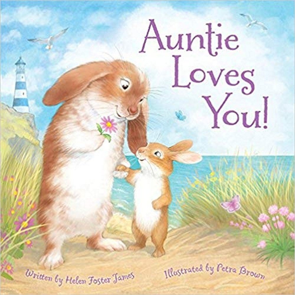 Auntie Loves You! Children's Board Book by Helen Foster James