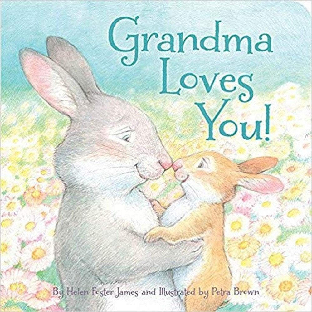 Grandma Loves You Children's Board Book by Helen Foster James
