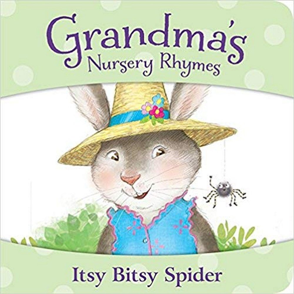 Grandma's Nursery Rhymes Itsy Bitsy Spider Children's Book