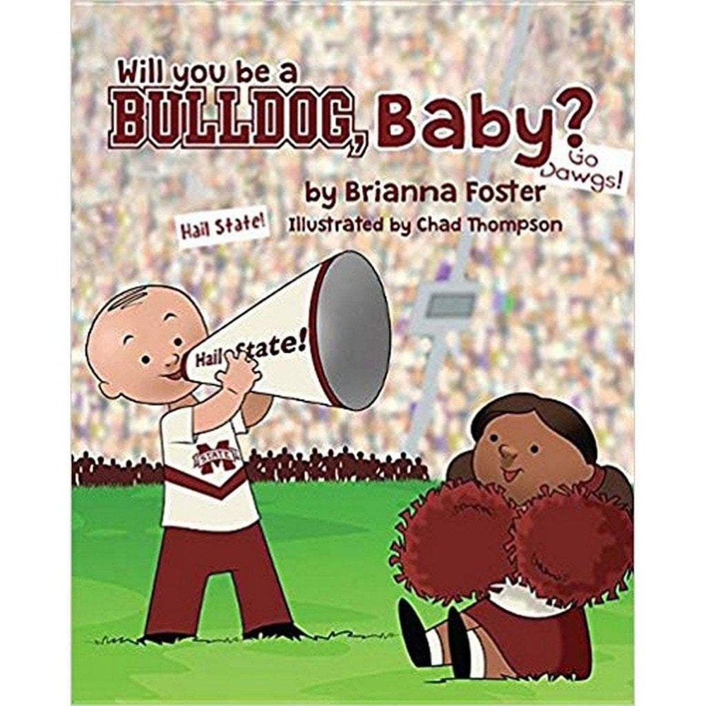 Will you be a Bulldog, Baby Hardcover Book by Brianna Foster